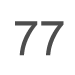 77